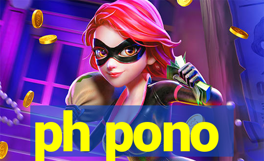 ph pono